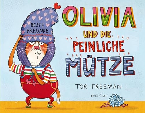 Olivia und die peinliche Mütze Olivia und die peinliche Mütze
