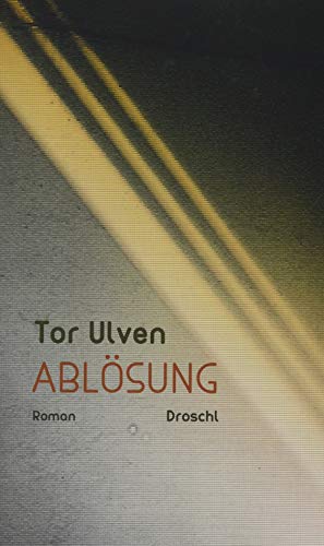 Ablösung: Roman