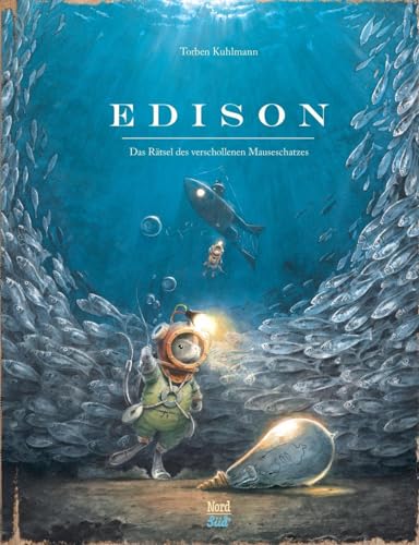 Edison: Das Rätsel des verschollenen Mauseschatzes (Mäuseabenteuer) von NordSd Verlag AG