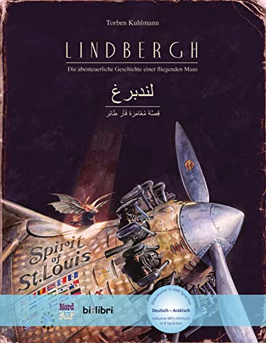 Lindbergh: Die abenteuerliche Geschichte einer fliegenden Maus / Kinderbuch Deutsch-Arabisch mit MP3-Hörbuch zum Herunterladen von Hueber