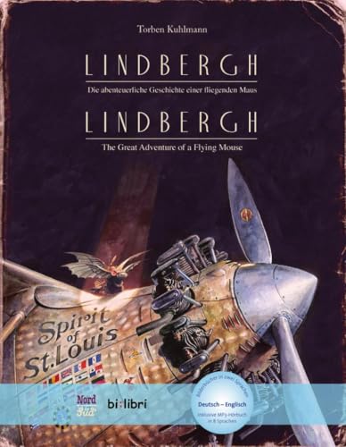 Lindbergh: Die abenteuerliche Geschichte einer fliegenden Maus / Kinderbuch Deutsch-Englisch mit MP3-Hörbuch zum Herunterladen