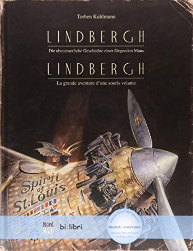 Lindbergh: Die abenteuerliche Geschichte einer fliegenden Maus / Kinderbuch Deutsch-Französisch mit MP3-Hörbuch zum Herunterladen von Hueber