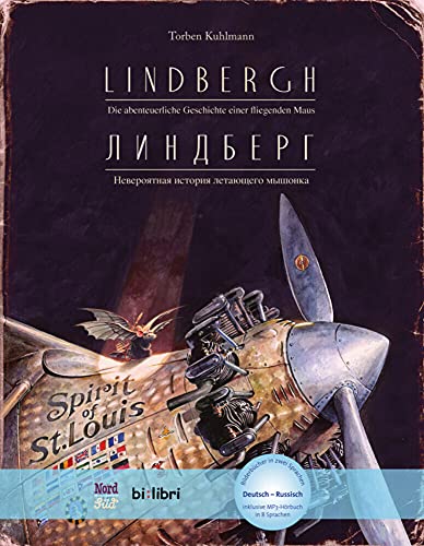 Lindbergh (Deutsch-Russisch): Die abenteuerliche Geschichte einer fliegenden Maus / Zweisprachiges Kinderbuch mit MP3-Hörbuch zum Herunterladen von Hueber