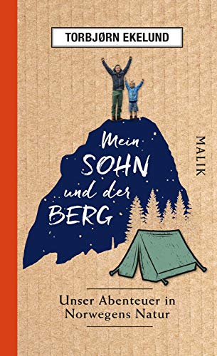 Mein Sohn und der Berg: Unser Abenteuer in Norwegens Natur