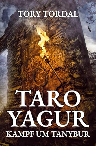 Taro Yagur - Kampf um Tanybur von tolino media