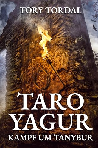 Taro Yagur - Kampf um Tanybur von tolino media