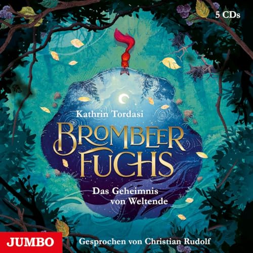 Brombeerfuchs. Das Geheimnis von Weltende: CD Standard Audio Format, Lesung