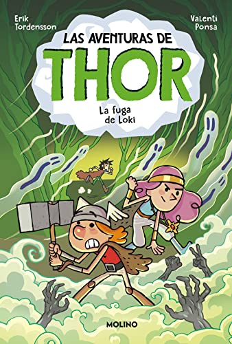 Las aventuras de Thor 2 - La fuga de Loki (Ficción Kids, Band 2)