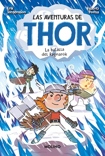 Las aventuras de Thor 3 - La batalla de Ragnarök (Ficción Kids, Band 3) von Molino