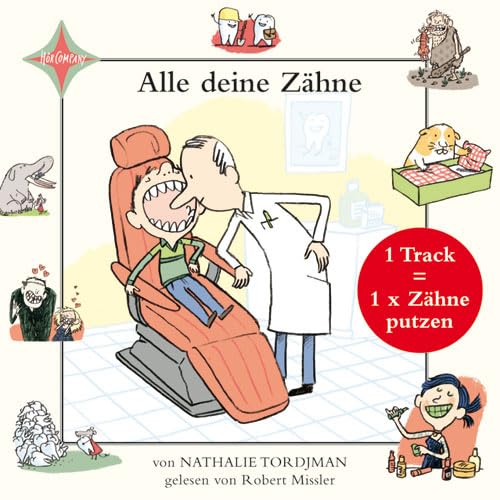 Alle deine Zähne: Hörspiel mit Robert Missler. 1 CD, Jewelcase von Hörcompany