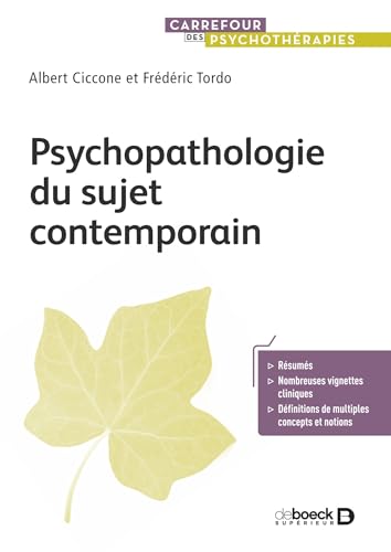 Psychopathologie du sujet contemporain: Actualités de la clinique et perspectives thérapeutiques von DE BOECK SUP