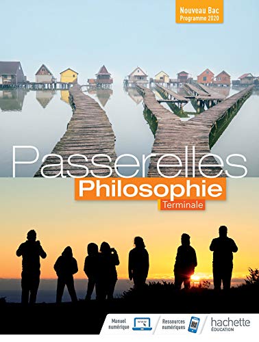 Passerelles Philosophie Terminale - Livre élève - Ed. 2020 von HACHETTE EDUC
