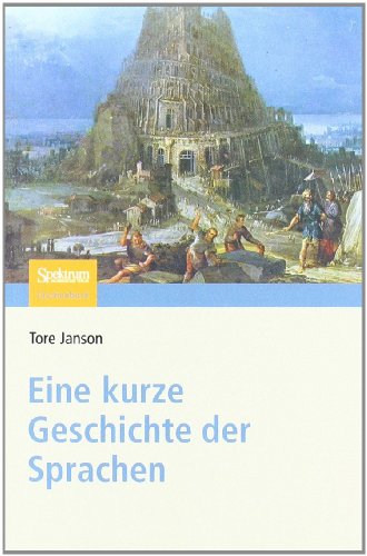 Eine Kurze Geschichte der Sprachen (German Edition) von Spektrum Akademischer Verlag