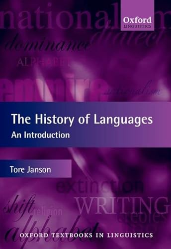 The History of Languages: An Introduction (Oxford Textbooks in Linguistics)