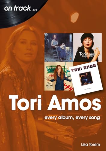Tori Amos: Every Album, Every Song (On Track) von Sonicbond Publishing