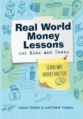 Real World Money Lessons: for Kids and Teens