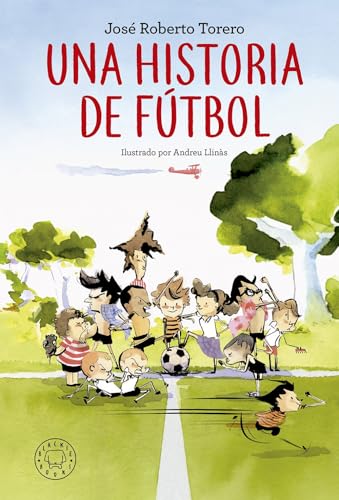 Una historia de fútbol von BLACKIE BOOKS