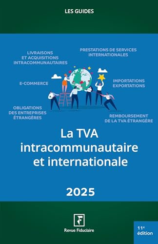La TVA intracommunautaire et internationale 2025 von FIDUCIAIRE