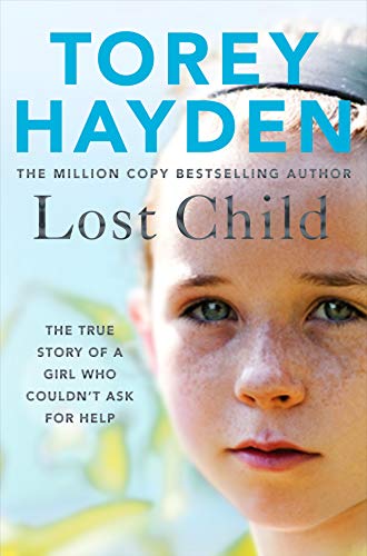 Lost Child: The True Story of a Girl who Couldn't Ask for Help von Bluebird