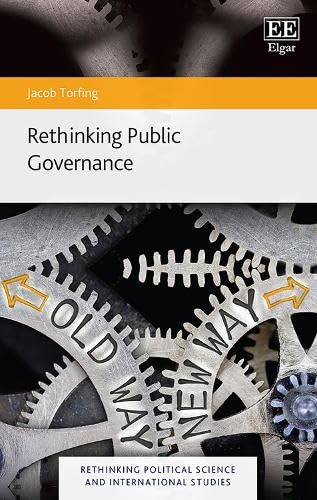 Rethinking Public Governance (Rethinking Political Science and International Studies)