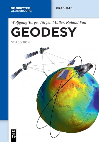 Geodesy (De Gruyter Textbook) von De Gruyter Oldenbourg