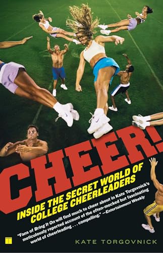 Cheer!: Inside the Secret World of College Cheerleaders Cheer!: Inside the Secret World of College Cheerleaders von Gallery Books