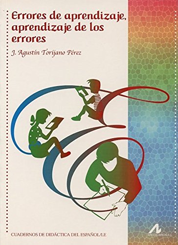 Errores de aprendizaje, aprendizaje de los errores (Cuadernos de didáctica del español/LE)