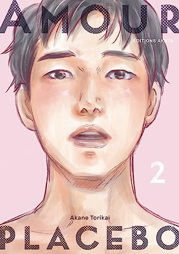 Amour Placebo - Tome 2 von AKATA