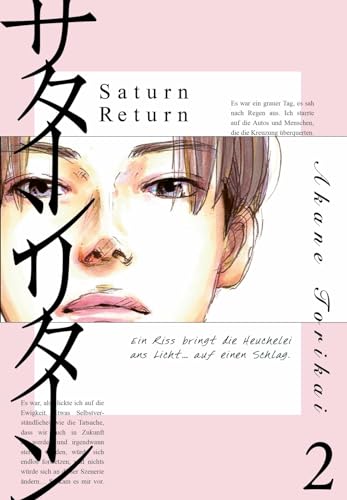 Saturn Return 2: Warum? Eine junge Autorin sucht nach dem Verlust eines Freundes nach Antworten – zaghaft, mutig, traurig, sinnlich. (2) von Carlsen Manga