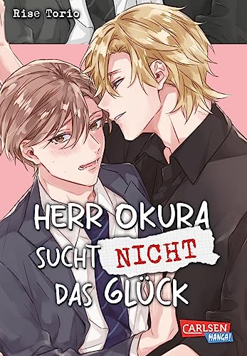 Herr Okura sucht nicht das Glück: Gefühlvoller BL-Manga der »Santa Maria Heartland«-Zeichnerin! von CARLSEN MANGA