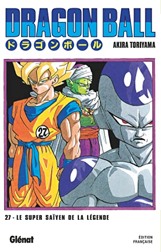 Dragon Ball - Édition originale - Tome 27: Le Super Saïyen de la légende
