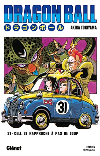 Dragon Ball - Édition originale - Tome 31: Cell se rapproche à pas de loup von GLENAT