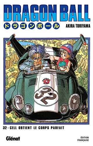 Dragon Ball - Édition originale - Tome 32: Cell obtient le corps parfait !! von Glénat Manga