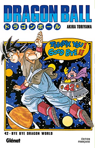 Dragon Ball - Édition originale - Tome 42: Bye Bye Dragon World von Glénat Manga