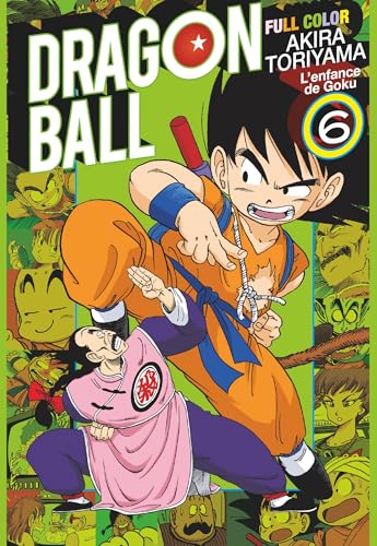 Dragon Ball - Full Color - L'enfance de Goku - Tome 06: Tome 6 von GLENAT