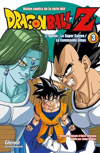 Dragon Ball Z - 2e partie - Tome 03: Le Super Saïyen/Le commando Ginyu