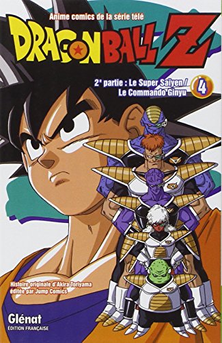 Dragon Ball Z - 2e partie - Tome 04: Le Super Saïyen/Le commando Ginyu von GLENAT