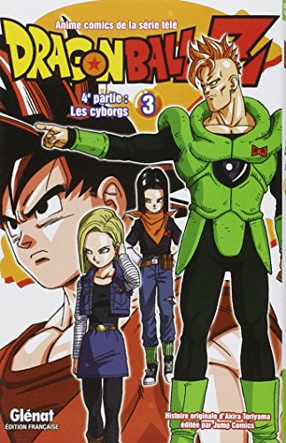 Dragon Ball Z - 4e partie - Tome 03: Les cyborgs