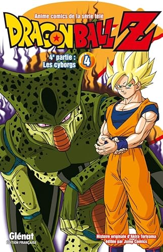 Dragon Ball Z - 4e partie - Tome 04: Les cyborgs