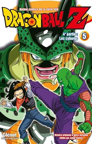 Dragon Ball Z - 4e partie - Tome 05: Les cyborgs