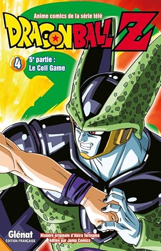 Dragon Ball Z - 5e partie - Tome 04: Cell Game