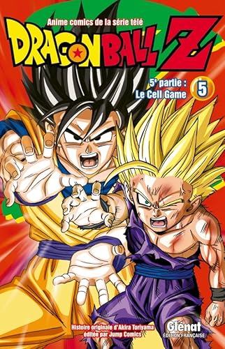 Dragon Ball Z - 5e partie - Tome 05: Cell Game