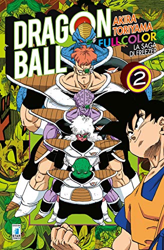 La Saga Di Freezer. Dragon Ball Full Color. Vol. 2 von Star Comics