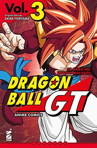 La saga dei draghi malvagi. Dragon Ball GT. Anime comics (Vol. 3) von Star Comics