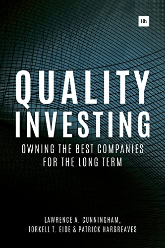 Quality Investing: Owning the Best Companies for the Long Term von Harriman House