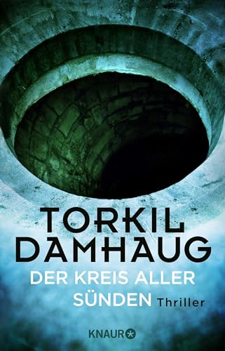 Der Kreis aller Sünden: Thriller