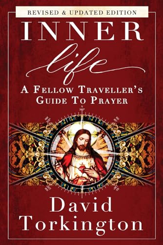 Inner Life: Fellow Traveller's Guide to Prayer