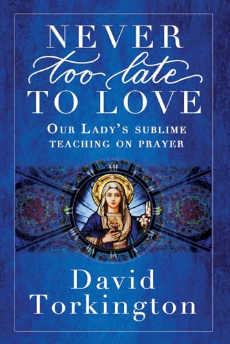Never Too Late to Love