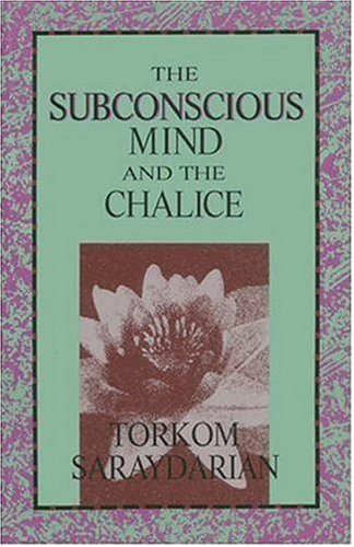 The Subconscious Mind and the Chalice von TSG Publishing Foundation, Inc