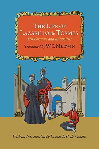 The Life of Lazarillo de Tormes; His Fortunes and Adversities The Life of Lazarillo de Tormes; His Fortunes and Adversities von Martino Fine Books